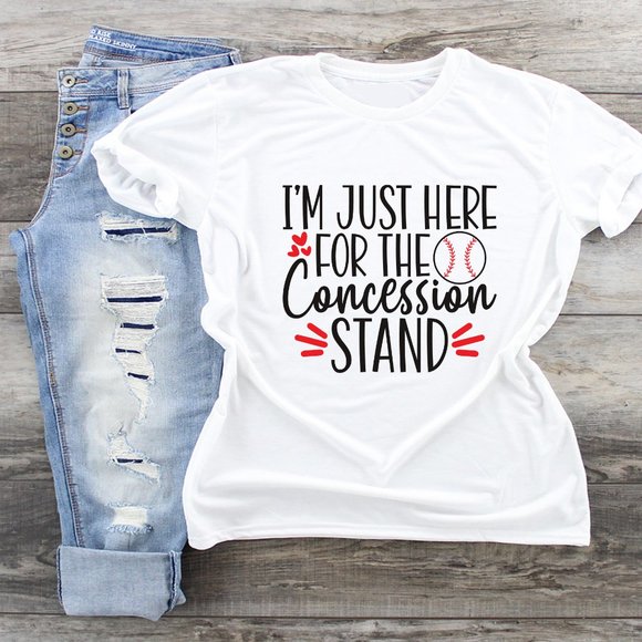 Tops - I'm Just Here for the Concession Stand Tshirt